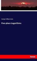 Jones |  Five-place Logarithms | Buch |  Sack Fachmedien