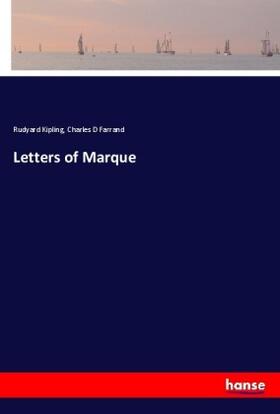 Kipling / Farrand |  Letters of Marque | Buch |  Sack Fachmedien