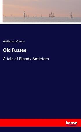 Morris |  Old Fussee | Buch |  Sack Fachmedien