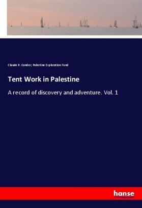 Conder / Exploration Fund |  Tent Work in Palestine | Buch |  Sack Fachmedien