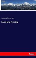 Thompson |  Food and feeding | Buch |  Sack Fachmedien