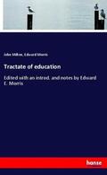 Milton / Morris |  Tractate of education | Buch |  Sack Fachmedien