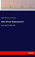 Henderson / Lyall |  Who Wrote Shakespeare? | Buch |  Sack Fachmedien