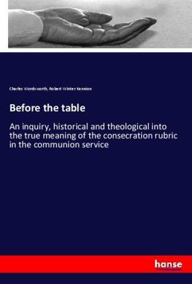 Wordsworth / Kennion |  Before the table | Buch |  Sack Fachmedien