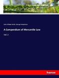 Smith / Humphreys |  A Compendium of Mercantile Law | Buch |  Sack Fachmedien