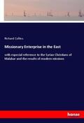 Collins |  Missionary Enterprise in the East | Buch |  Sack Fachmedien