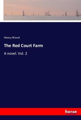 Wood |  The Red Court Farm | Buch |  Sack Fachmedien