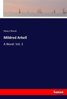 Wood |  Mildred Arkell | Buch |  Sack Fachmedien