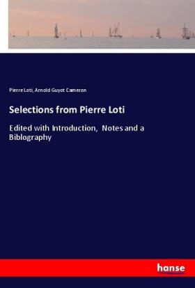 Loti / Cameron |  Selections from Pierre Loti | Buch |  Sack Fachmedien
