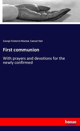 Maclear / Hart |  First communion | Buch |  Sack Fachmedien