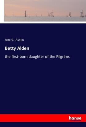Austin |  Betty Alden | Buch |  Sack Fachmedien