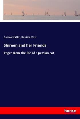 Stables / Weir |  Shireen and her Friends | Buch |  Sack Fachmedien