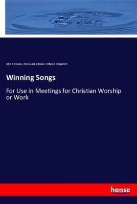 Sweney / Gilmour / Kirkpatrick |  Winning Songs | Buch |  Sack Fachmedien