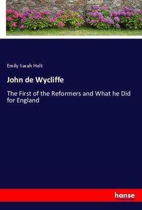 Holt |  John de Wycliffe | Buch |  Sack Fachmedien