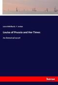 Mühlbach / Jordan |  Louisa of Prussia and Her Times | Buch |  Sack Fachmedien