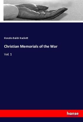 Hackett |  Christian Memorials of the War | Buch |  Sack Fachmedien