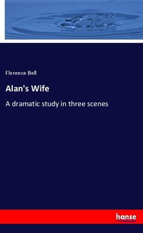 Bell |  Alan's Wife | Buch |  Sack Fachmedien