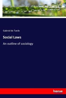 Tarde |  Social Laws | Buch |  Sack Fachmedien
