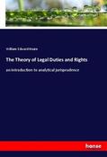 Hearn |  The Theory of Legal Duties and Rights | Buch |  Sack Fachmedien
