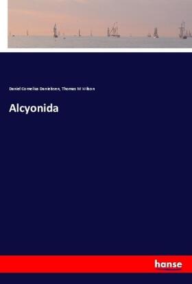Danielssen / Wilson |  Alcyonida | Buch |  Sack Fachmedien