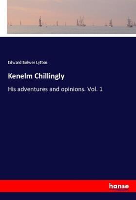 Lytton |  Kenelm Chillingly | Buch |  Sack Fachmedien