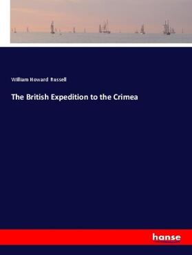 Russell | The British Expedition to the Crimea | Buch | 978-3-337-33000-2 | sack.de