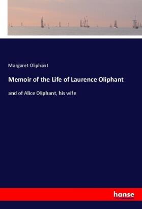 Oliphant |  Memoir of the Life of Laurence Oliphant | Buch |  Sack Fachmedien