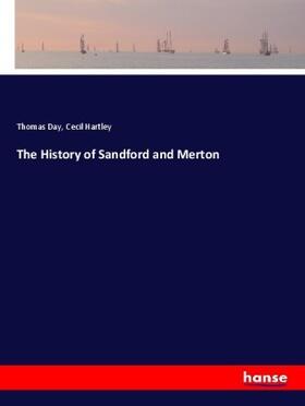 Day / Hartley |  The History of Sandford and Merton | Buch |  Sack Fachmedien