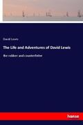 Lewis |  The Life and Adventures of David Lewis | Buch |  Sack Fachmedien
