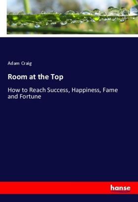 Craig |  Room at the Top | Buch |  Sack Fachmedien