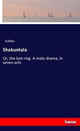 Kalidas |  Shakuntala | Buch |  Sack Fachmedien
