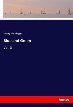 Pottinger |  Blue and Green | Buch |  Sack Fachmedien