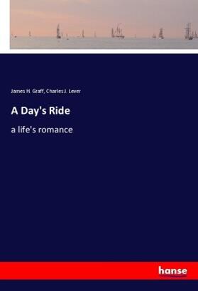 Graff / Lever |  A Day's Ride | Buch |  Sack Fachmedien