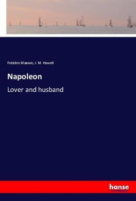 Masson / Howell |  Napoleon | Buch |  Sack Fachmedien