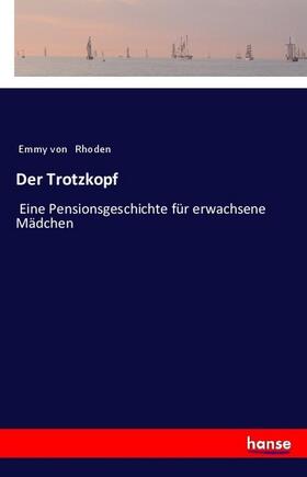 Rhoden |  Der Trotzkopf | Buch |  Sack Fachmedien