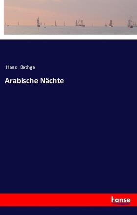 Bethge |  Arabische Nächte | Buch |  Sack Fachmedien