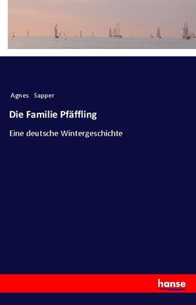 Sapper |  Die Familie Pfäffling | Buch |  Sack Fachmedien