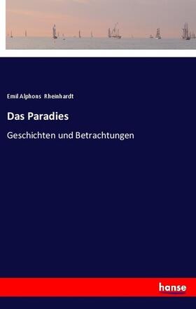 Rheinhardt |  Das Paradies | Buch |  Sack Fachmedien