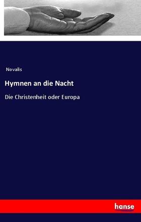 Novalis |  Hymnen an die Nacht | Buch |  Sack Fachmedien