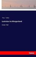 Tobler |  Lustreise ins Morgenland | Buch |  Sack Fachmedien