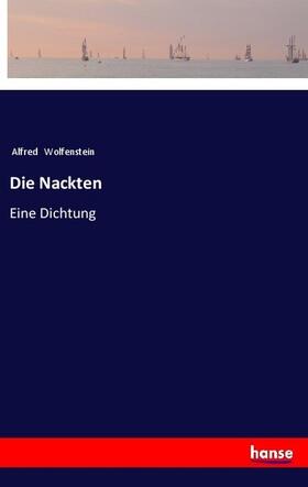 Wolfenstein |  Die Nackten | Buch |  Sack Fachmedien