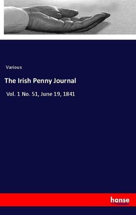 Various |  The Irish Penny Journal | Buch |  Sack Fachmedien