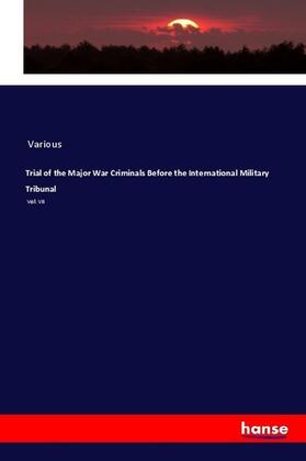 Various |  Trial of the Major War Criminals Before the International Military Tribunal | Buch |  Sack Fachmedien