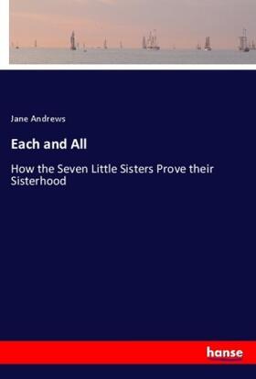 Andrews |  Each and All | Buch |  Sack Fachmedien