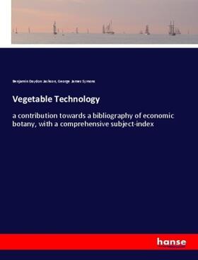 Jackson / Symons |  Vegetable Technology | Buch |  Sack Fachmedien