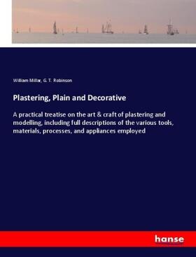 Millar / Robinson |  Plastering, Plain and Decorative | Buch |  Sack Fachmedien