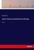 Gray |  Letters, Poems and Selected Prose Writings | Buch |  Sack Fachmedien