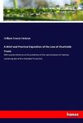 Finlason |  A Brief and Practical Exposition of the Law of Charitable Trusts | Buch |  Sack Fachmedien