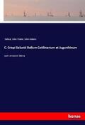 Clarke / Adams |  C. Crispi Salustii Bellum Catilinarium et Jugurthinum | Buch |  Sack Fachmedien