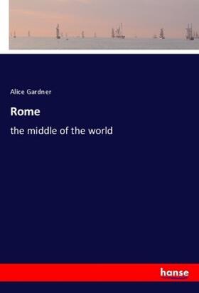 Gardner |  Rome | Buch |  Sack Fachmedien